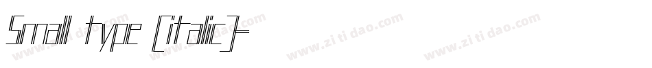 Small type (italic)字体转换